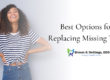 best options for missing teeth