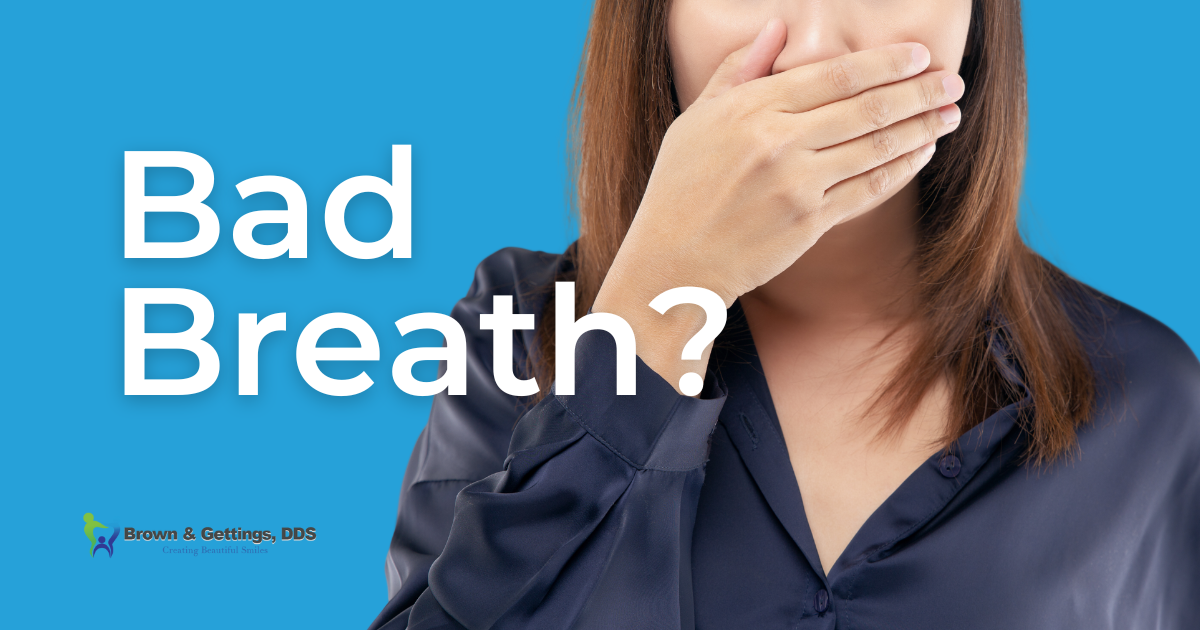 Bad Breath - Brown & Gettings, DDS