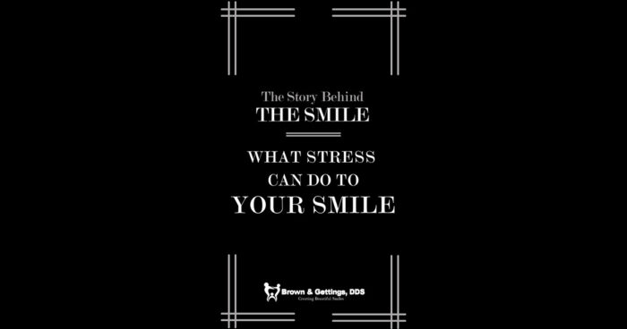 Yes, STRESS does impact your oral health